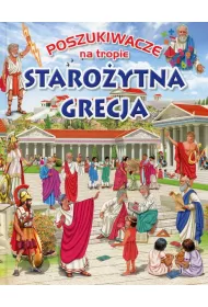 Poszukiwacze na tropie: Staro�ytna Grecja