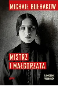 Mistrz i Ma�gorzata. T�umaczenie Przebind�w [2025]