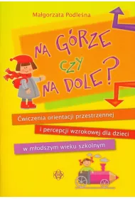 Na g�rze czy na dole. �wiczenia orientacji przestrzennej