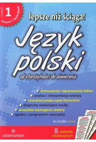 Lepsze ni� �ci�ga. J�zyk polski. Cz�� 1. Od staro�ytno�ci do o�wiecenia