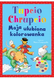 Moja ulubiona kolorowanka Tupcio Chrupcio