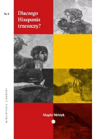 Dlaczego Hiszpania trzeszczy?