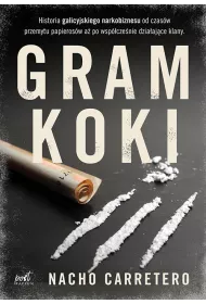 Gram koki. Kolumbijski narkobiznes wchodzi do Europy
