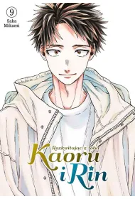 Kaoru i Rin. Rozkwitaj�c z tob�. Tom 9