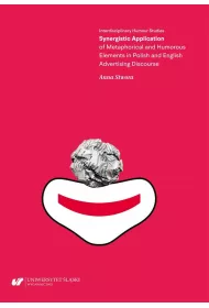 Synergistic Application of Metaphorical and Humorous Elements in Polish and English Advertising Discourse