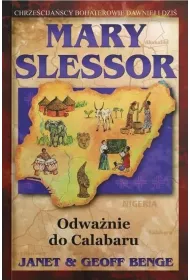 Marry Slessor. Odwa�nie dla Calabaru