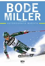 Bode Miller. Autobiografia wariata