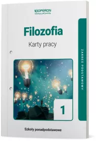 Filozofia 1. Karty pracy. Zakres podstawowy. Szkoy ponadpodstawowe
