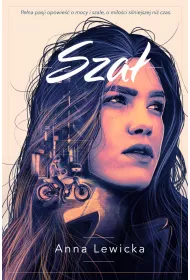 Sza. Trylogia mocy i szau. Tom 2