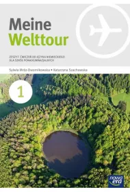 Meine Welttour 1. Zeszyt �wicze� do j�zyka niemieckiego dla szk� ponadgimnazjalnych