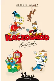 Kaczogr�d. Zej�cie smoka i inne historie z lat 1972&ndash;1994