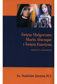 �wi�ta Ma�gorzata Maria Alacoque i �wi�ta Faustyna