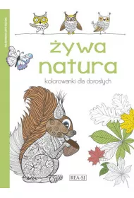 Kolorowanki dla doros�ych. �ywa natura
