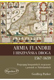 Armia Flandrii i Hiszpa�ska Droga 1567-1659