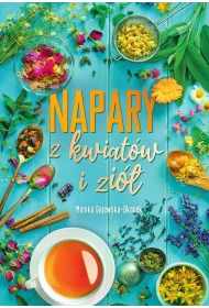 Napary z kwiatw i zi