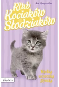 Klub Kociak�w S�odziak�w. Wielka ucieczka Dymka