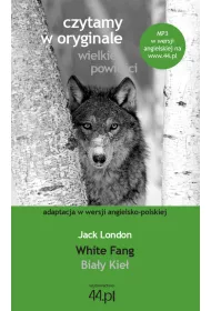 Czytamy w oryginale. White Fang. Bia�y Kie�