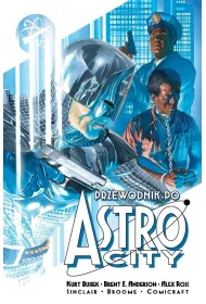 Przewodnik po Astro City. Tom 3