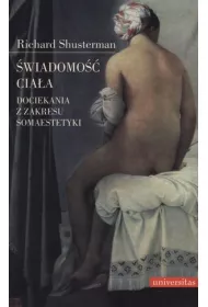 �wiadomo�� cia�a . Dociekania z zakresu somaestetyki