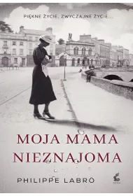 Moja mama nieznajoma