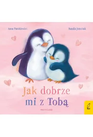 Przytulanki. Jak dobrze mi z Tob�