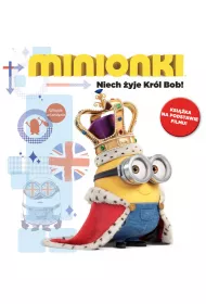Minionki. Niech �yje Kr�l Bob!