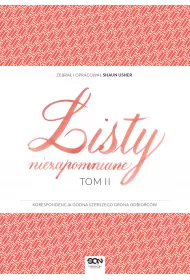Listy niezapomniane. Tom 2