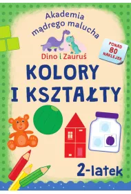 Dino i Zauru. 2-latek. Kolory i ksztaty