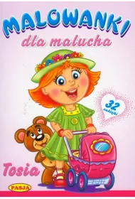 Malowanki dla maluch�w. Tosia