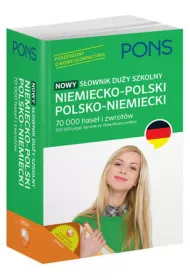 Nowy s�ownik du�y szkolny niemiecko-polski, polsko-niemiecki PONS 70 000 hase� i zwrot�w