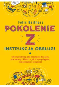 Pokolenie Z. Instrukcja obs�ugi