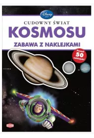 Disney Uczy. Cudowny �wiat kosmosu. Zabawa z naklejkami