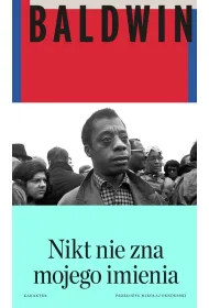 Nikt nie zna mojego imienia. Dalsze zapiski syna tego kraju