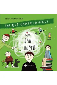 �wi�ty Jan Bosko. �wi�ci u�miechni�ci