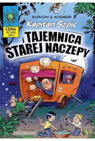 Kapitan Szpic i tajemnica starej naczepy. Kapitan Szpic. Tom 4