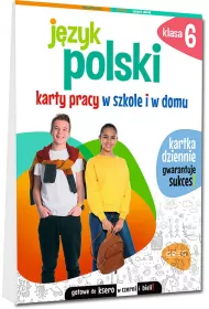 Jzyk polski. Karty pracy w szkole i w domu. Klasa 6