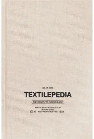 Textilepedia. The complete fabric guide wer. angielska