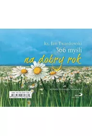 366 my�li na dobry rok