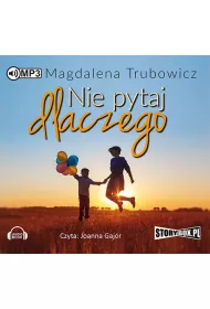 Nie pytaj dlaczego. Audiobook CD