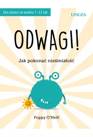 Odwagi! Jak pokona� nie�mia�o��