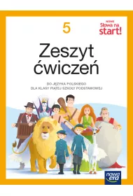 Nowe S�owa na start! Klasa 5. Zeszyt �wicze� dla szko�y podstawowej