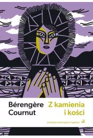 Z kamienia i ko�ci