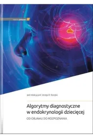 Algorytmy diagnostyczne w endokrynologii...