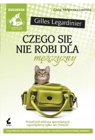 Audiobook Czego si� nie robi dla m�czyzny CD