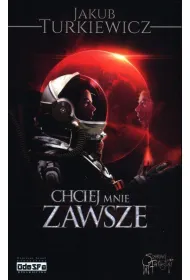Chciej mnie zawsze