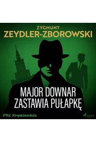 Audiobook Major Downar zastawia puapk mp3