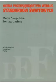 Ocena przedsi�biorstwa wed�ug standard�w �wiatowych
