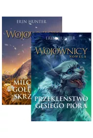 Pakiet Wojownicy. Nowela. Tomy 6-7: Milczenie Gobiego Skrzyda, Przeklestwo Gsiego Pira