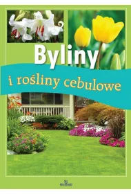 Byliny i ro�liny cebulowe