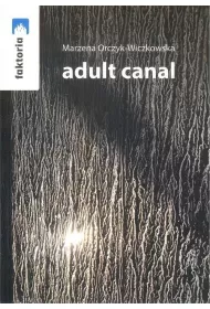 Adult canal